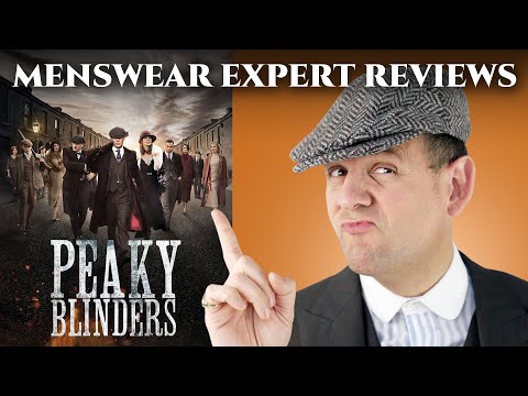Menswear Expert Reviews "Peaky Blinders"