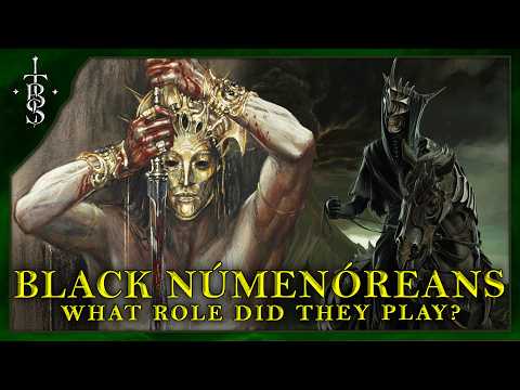The Dark History of the Black Númenóreans Explained! | Lord of the Rings Lore