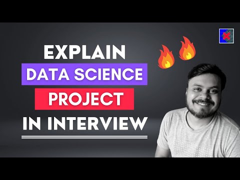 How to Talk About Previous Data Science Projects in Interviews | Project Based Questions  Interview