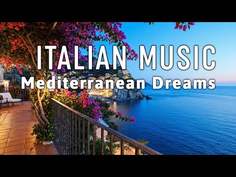 🎶 Italian Vibes &amp; Mediterranean Music 🎶 2+ Hours Scenic Amalfi Coast &amp; Lake Como Relaxation 4K