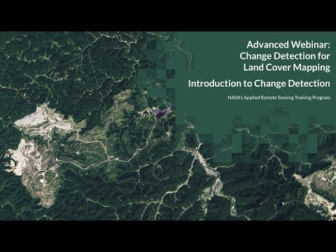 NASA ARSET: Introduction to Change Detection, Session 1/2