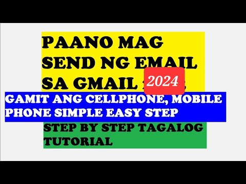 Paano mag send ng email  GMAIL gamit ang CELLPHONE  smart phone | 2024 tagalog tutorial easy step