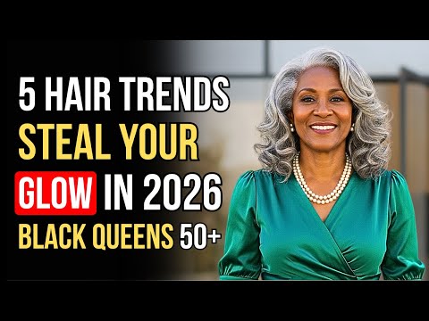 Stop Letting These 5 Hair Trends Steal Your Glow in 2026  Older Black Women Over 50