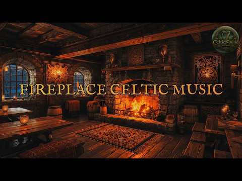 Celtic Fireplace Music 🍀 Cozy Fire & Peaceful Instrumental for Relaxation
