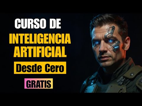 CURSO de INTELIGENCIA ARTIFICIAL GRATIS - Como USAR ChatGPT y GEMINI de Google - 2025