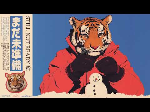 𝗦𝗧𝗜𝗟𝗟 𝗡𝗢𝗧 𝗥𝗘𝗔𝗗𝗬 粋 | Winter Lo-fi & J Funk | The Nightcreek Crew