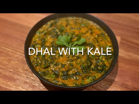 How to make Dhal with Kale