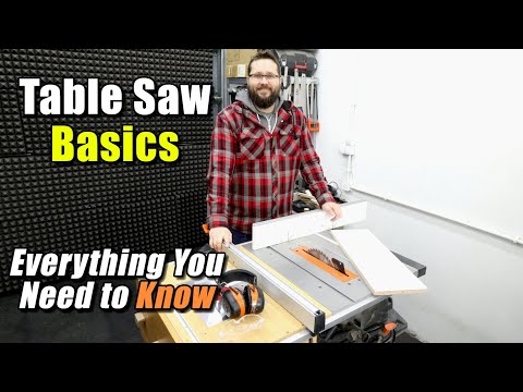 Table Saw Basics I Table Saw for Beginners