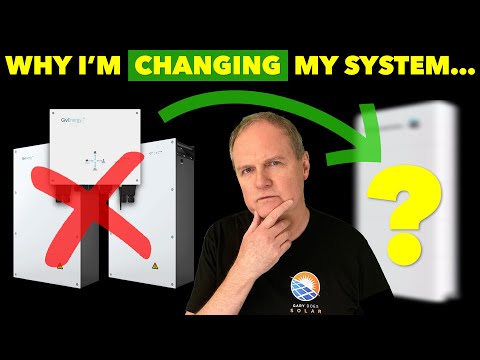 Why I’m Changing My Solar & Battery System...