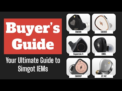 The Simgot IEM Buyers Guide - Audio Amigo Buyer's Guides Ep.7