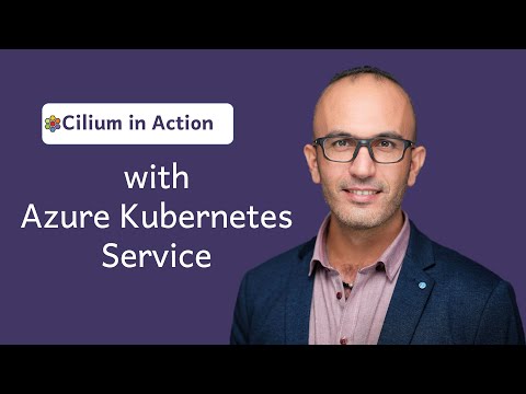 Cilium in Action Strengthen Your AKS Networking
