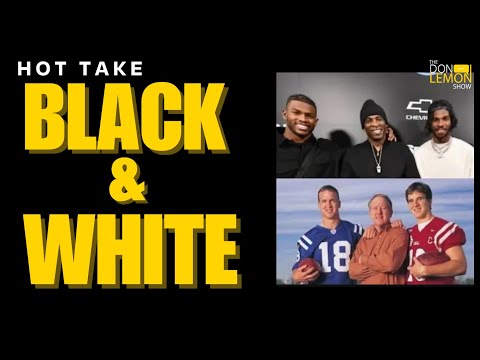 HOT TAKES! - Shedeur Sanders Controversy: Black & White