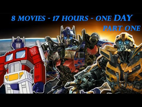 I Watched Every Transformers Movie in One Day (PART ONE) -  A Series Retrospective