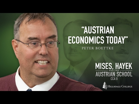 "Austrian Economics Today" - Peter Boettke