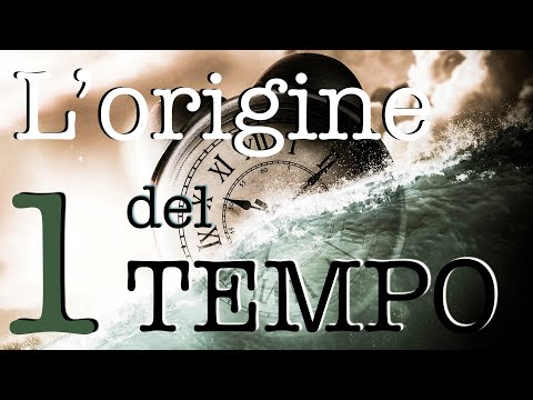 L'Origine del Tempo - Il Tempo Esiste?#01 - CURIUSS