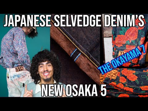JAPANESE RAW SELVEDGE DENIM HISTORY: THE NEW OSAKA 5!