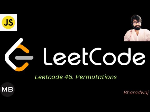 70. Leetcode 46. Permutations : Javascript
