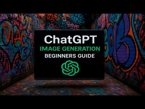 ChatGPT Beginners Guide for Image Generation (2025)