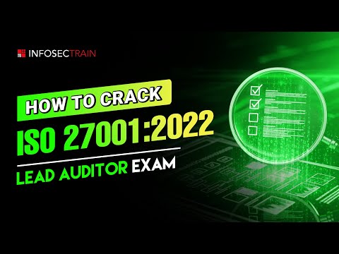 What's The BEST Way to Pass ISO27001:2022 Lead Auditor Exam in 2025?