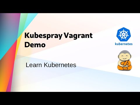 [ Kube 46 ] Kubespray Vagrant Demo