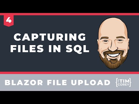 Capturing Uploaded Files in SQL - The Blazor File Upload Mini Course