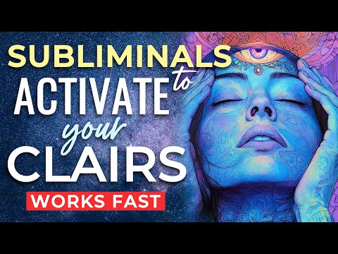 SUBLIMINAL Affirmations for Your CLAIRS: Clairvoyance, Clairaudience, Clairsentience Claircognizance