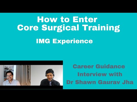 How to enter Core Surgical Training (CST) - IMG Experience