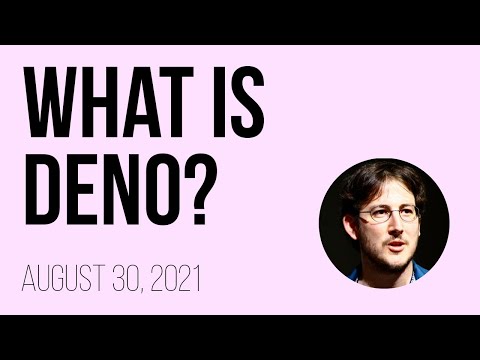 Ryan Dahl's "What is Deno?" Talk at JS Israel 2021