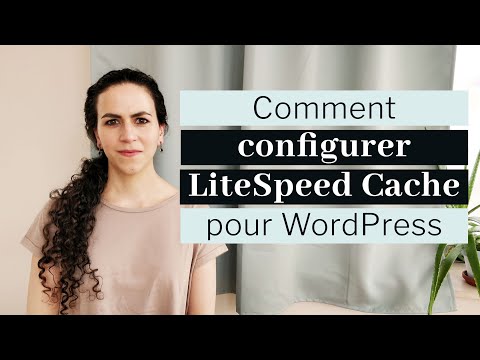 LiteSpeed Cache WordPress | Tutoriel