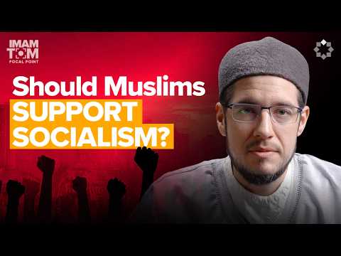 Capitalism vs Socialism: Which Side Does Islam Take? | Focal Point with Imam Tom Facchine