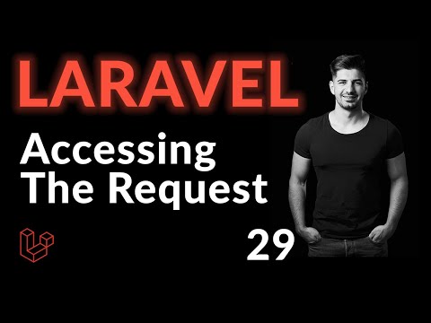 Accessing The Request In Laravel | Laravel For Beginners | Learn Laravel