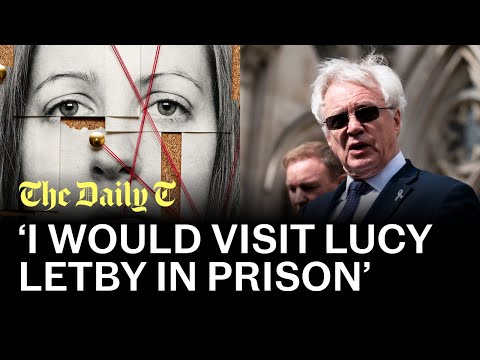 David Davis details his concerns about the trial of Lucy Letby | The Daily T Podcast