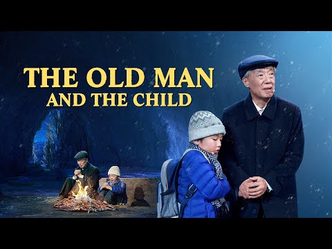 Christian Play "The Old Man and the Child" | Persecution and Hardship Strengthens Their Faith in God