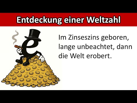Die Eulersche Zahl e