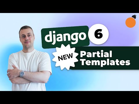 Django 6 - Partial Templates now in Django Core! (perfect for HTMX & Alpine.js!)