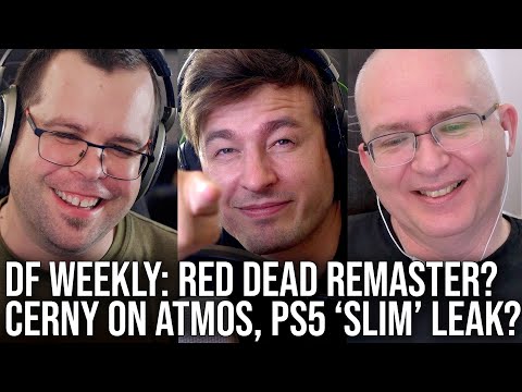 DF Direct Weekly #124: Red Dead Controversy, Mark Cerny on PS5 Atmos, New PS5 Leaks, RDNA4 Rumours