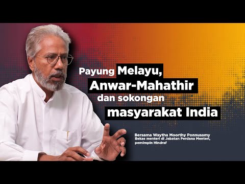 THE TIGER SHOW | EP47 | Payung Melayu, Anwar-Mahathir dan sokongan masyarakat India