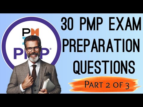 30 PMP Exam Preparation Questions | Part 2 of 3