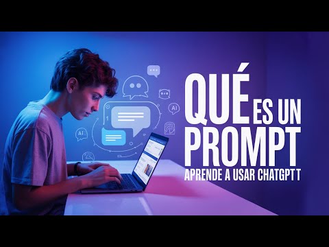 👉 Qué es un PROMPT en ChatGPT 🤖 | Guía Fácil + Ejemplos y Ejercicios para Principiantes