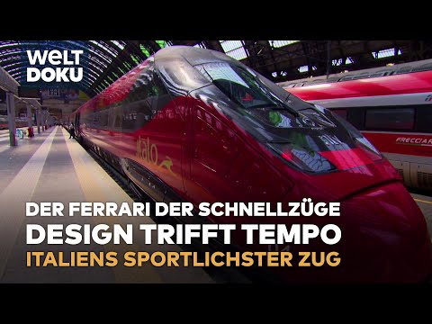 Rennwagen auf Schienen: Was Ferrari und Italo Evo verbindet | WELT Doku