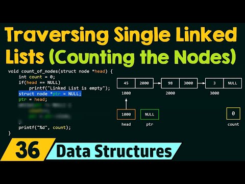 Traversing a Single Linked List (Counting the Nodes)