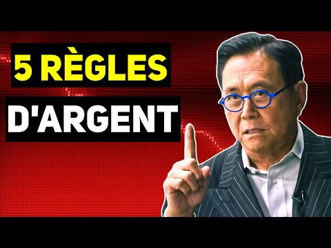 Gagner l'Argent: 5 Choses Que Les Riches Font Pour Gagner Plus ! - Robert Kiyosaki