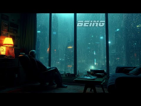 Being  *  Relaxing Blade Runner Vibes Soundscape