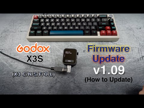 Godox X3S Firmware Update V1.09 (How to Update, also for X3N, X3C)