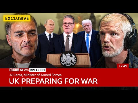 UK Preparing for War with Russia: Forces Minister Alistair Carns
