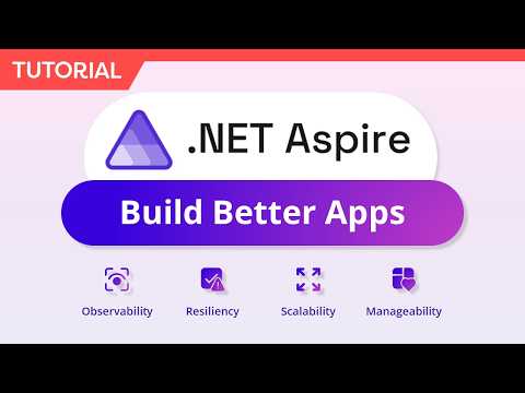 Build Better Apps with .NET Aspire - Complete Beginner's Guide & Tutorial