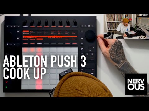 Making A Beat From Scratch - Ableton Push 3 - NervousCook$