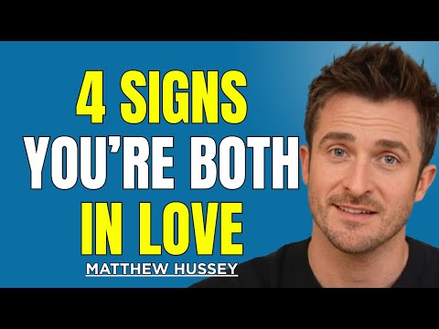 4 Psychological Signs You’re Both in Love but Afraid to Admit It | Matthew Hussey