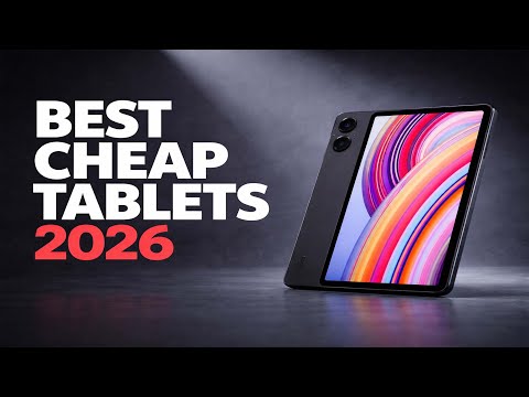 Best Budget Tablets 2026 – Real Test & Reviews!
