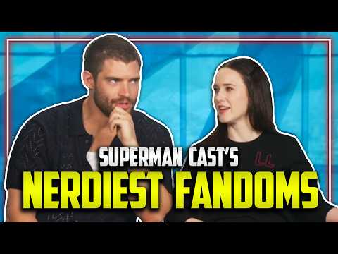 The SUPERMAN Cast Reveals Their Nerdiest Fandoms